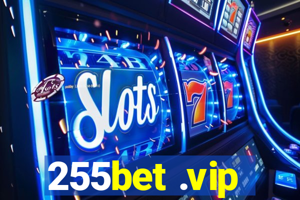 255bet .vip